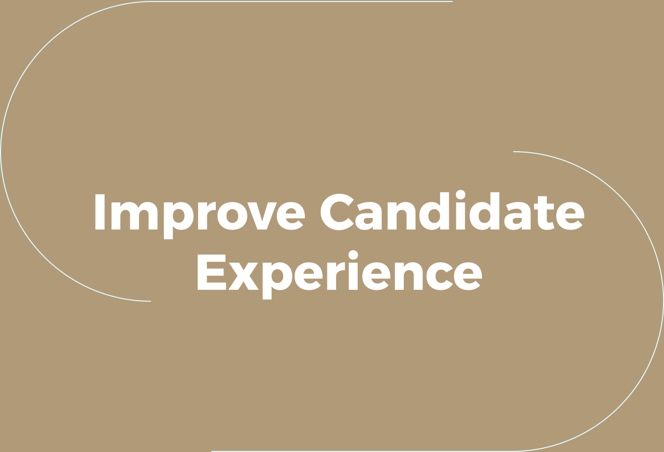 How to Improve Candidate Experience