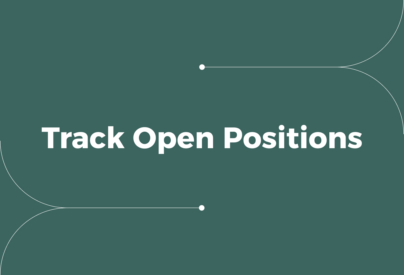 How to Track Open Positions While Scaling Operations