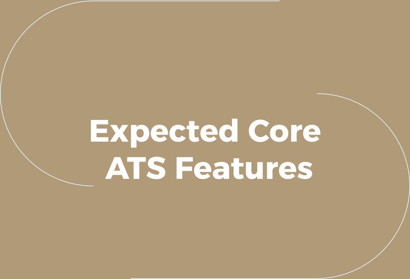 Core ATS Features Most Companies Expect