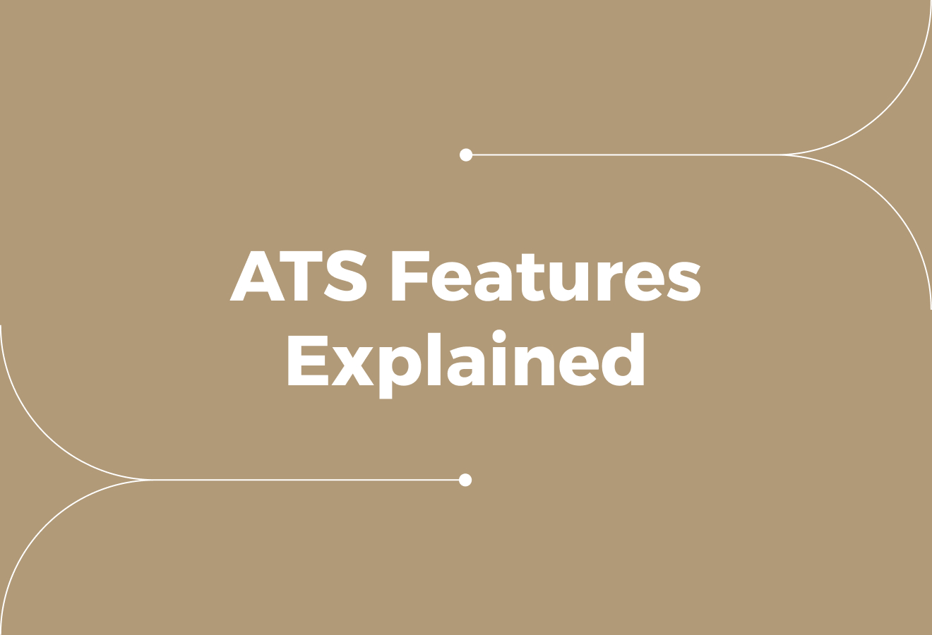 ATS Features Explained: What Actually Matters as You Scale