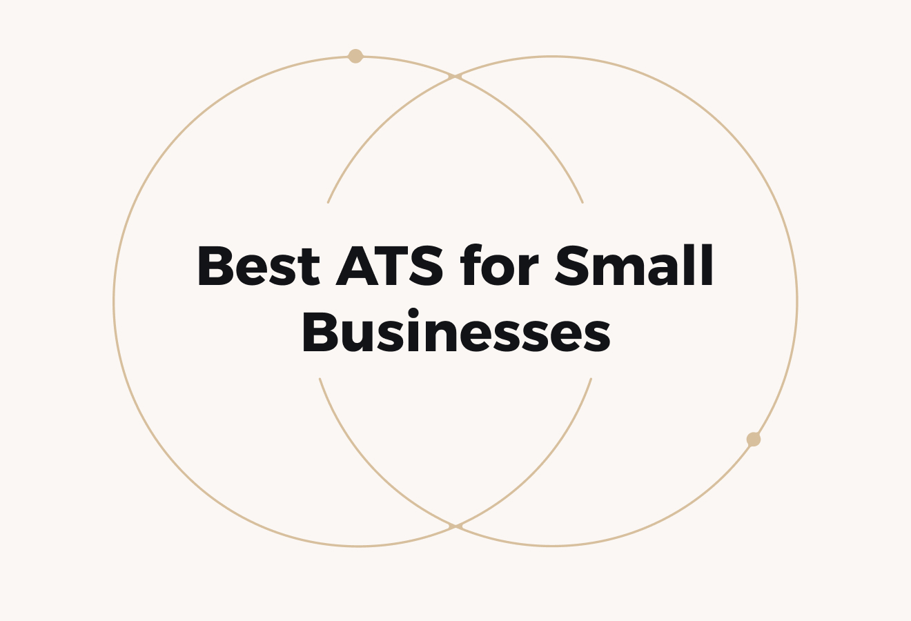 The Best Applicant Tracking Systems for Small Businesses