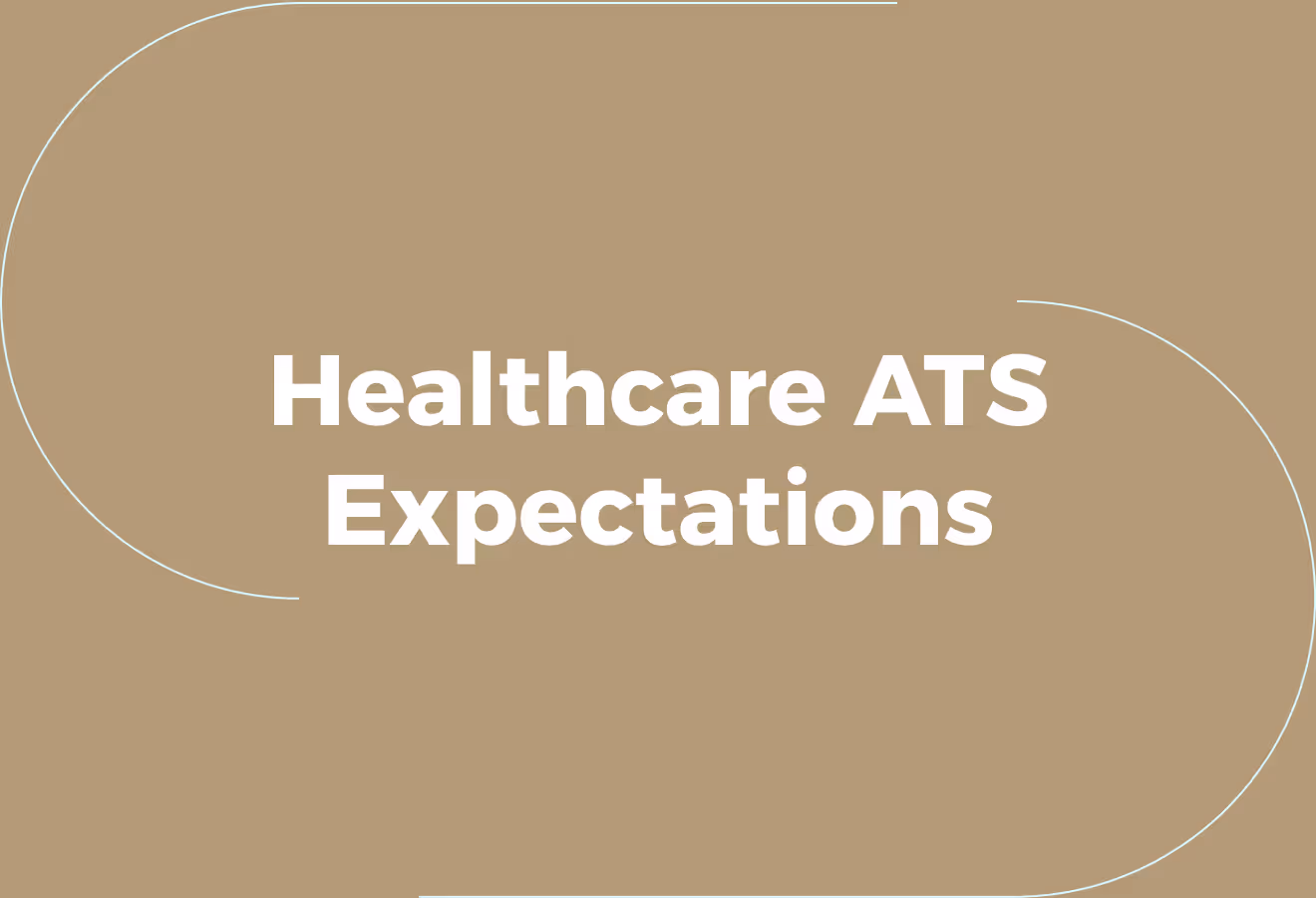 What Healthcare Teams Expect From an ATS
