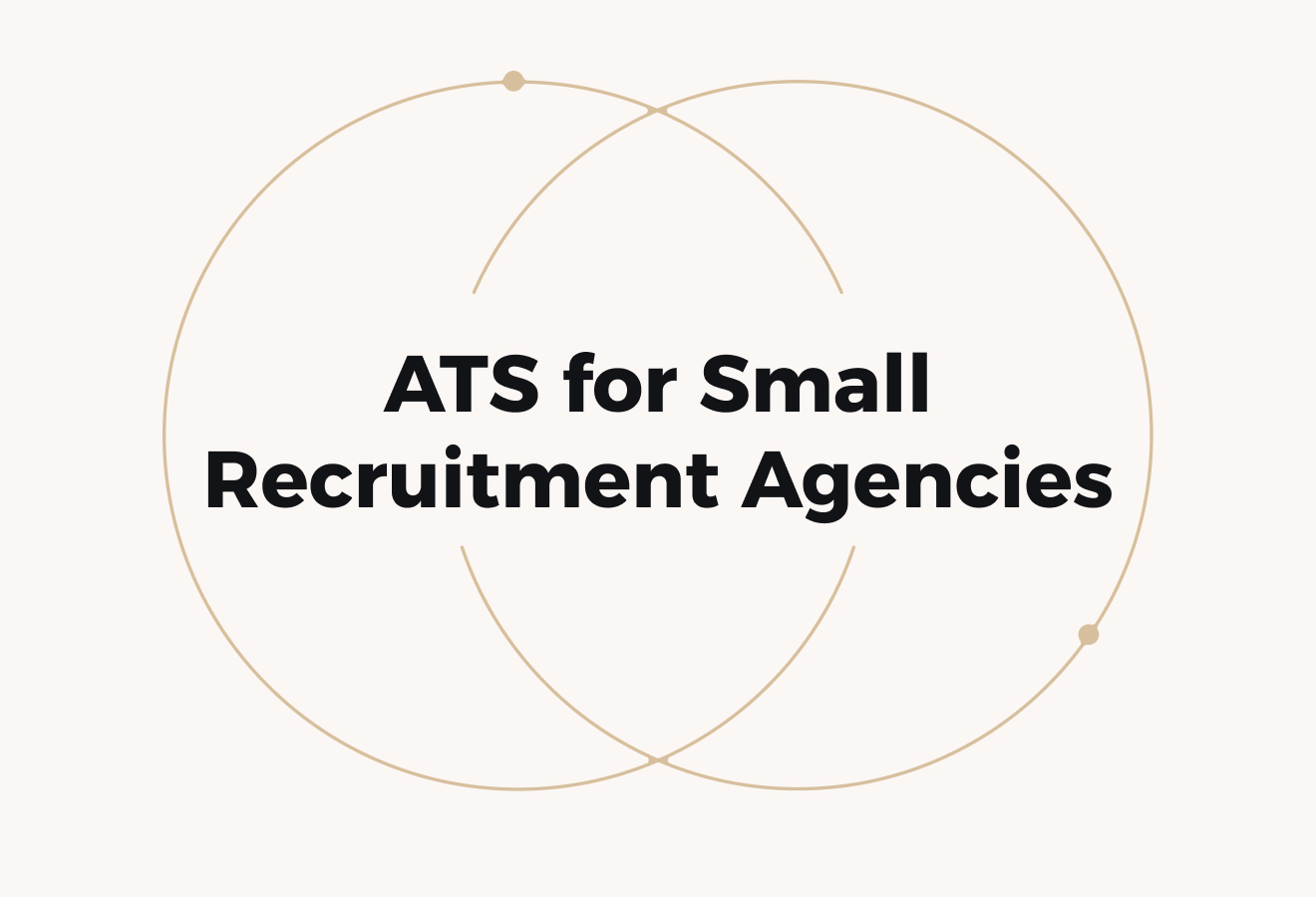 Choosing an Applicant Tracking System for Small Recruitment Agencies (2026 Guide)
