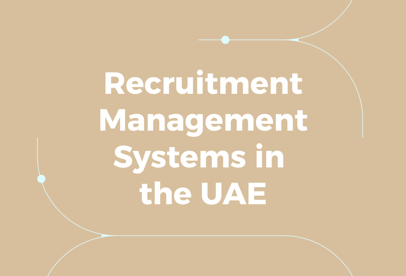 Recruitment Management System in the UAE