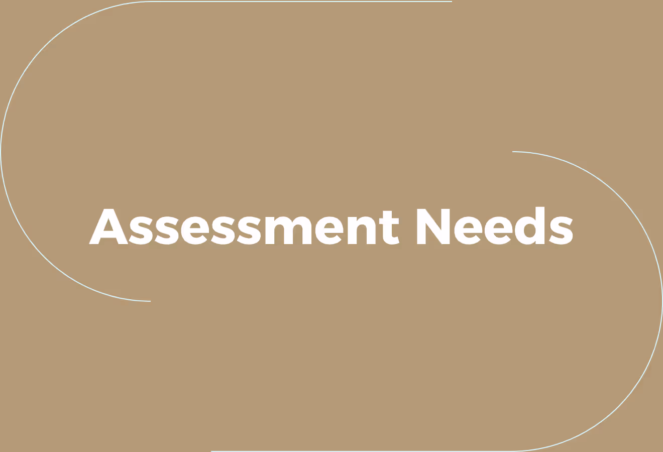 Core Assessment Needs Before Comparing Tools