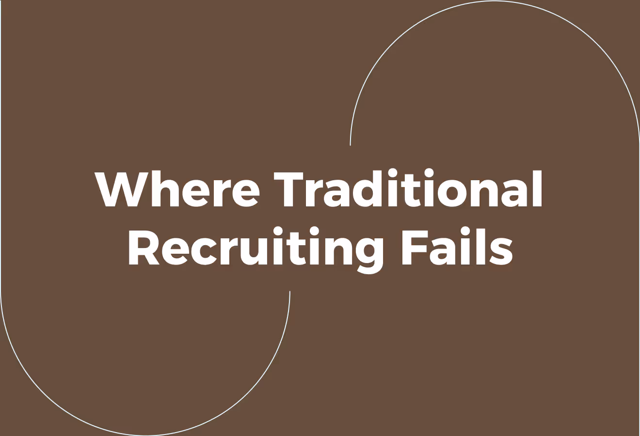 Where Traditional Recruiting Tools Break