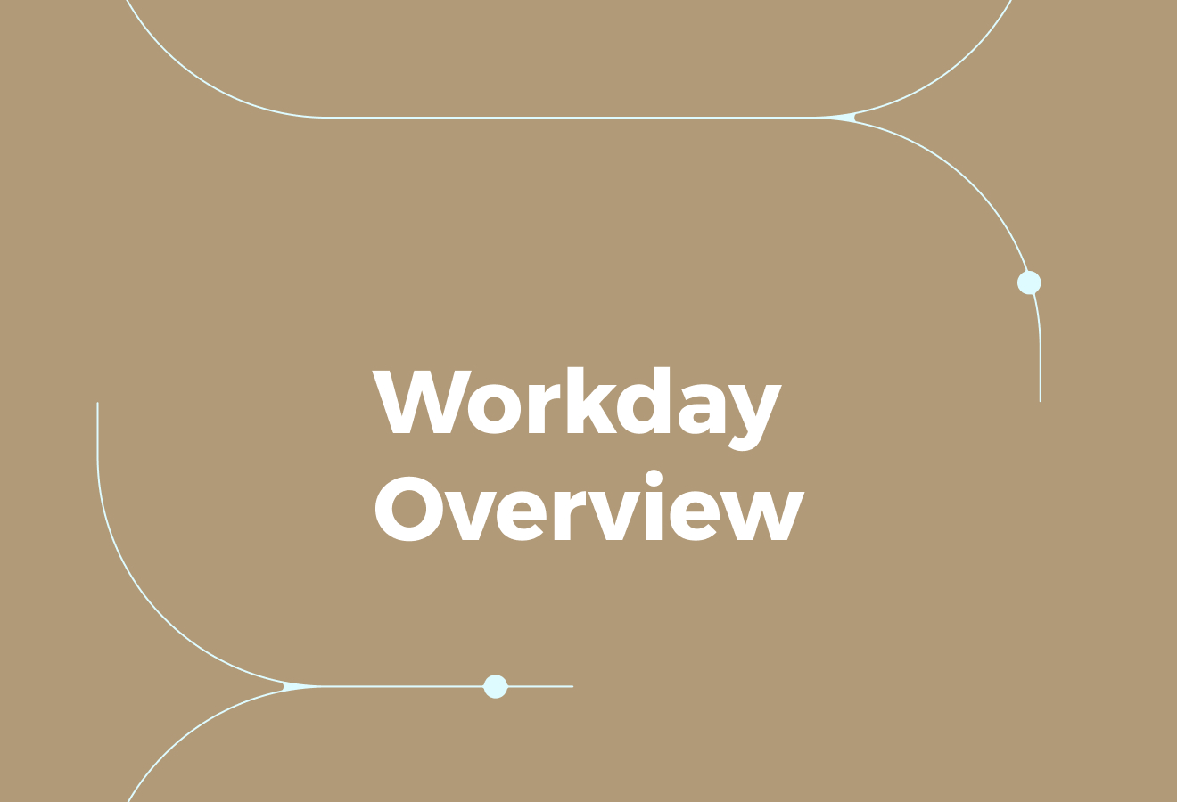 Workday Overview