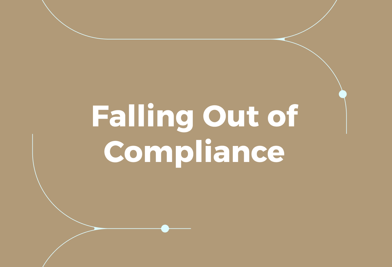 Where Employers Commonly Fall Out of Compliance