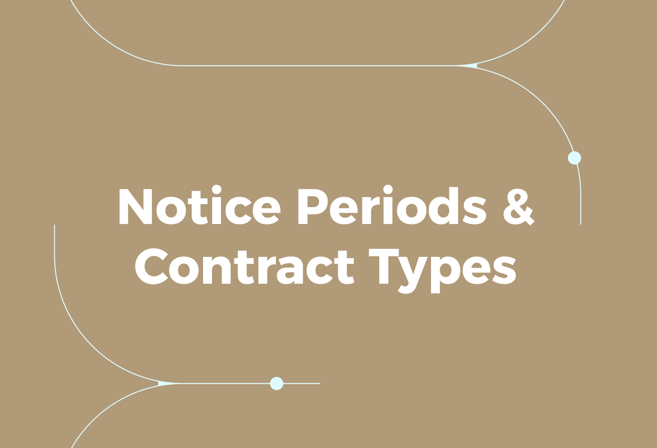 Notice Periods and Contract Types