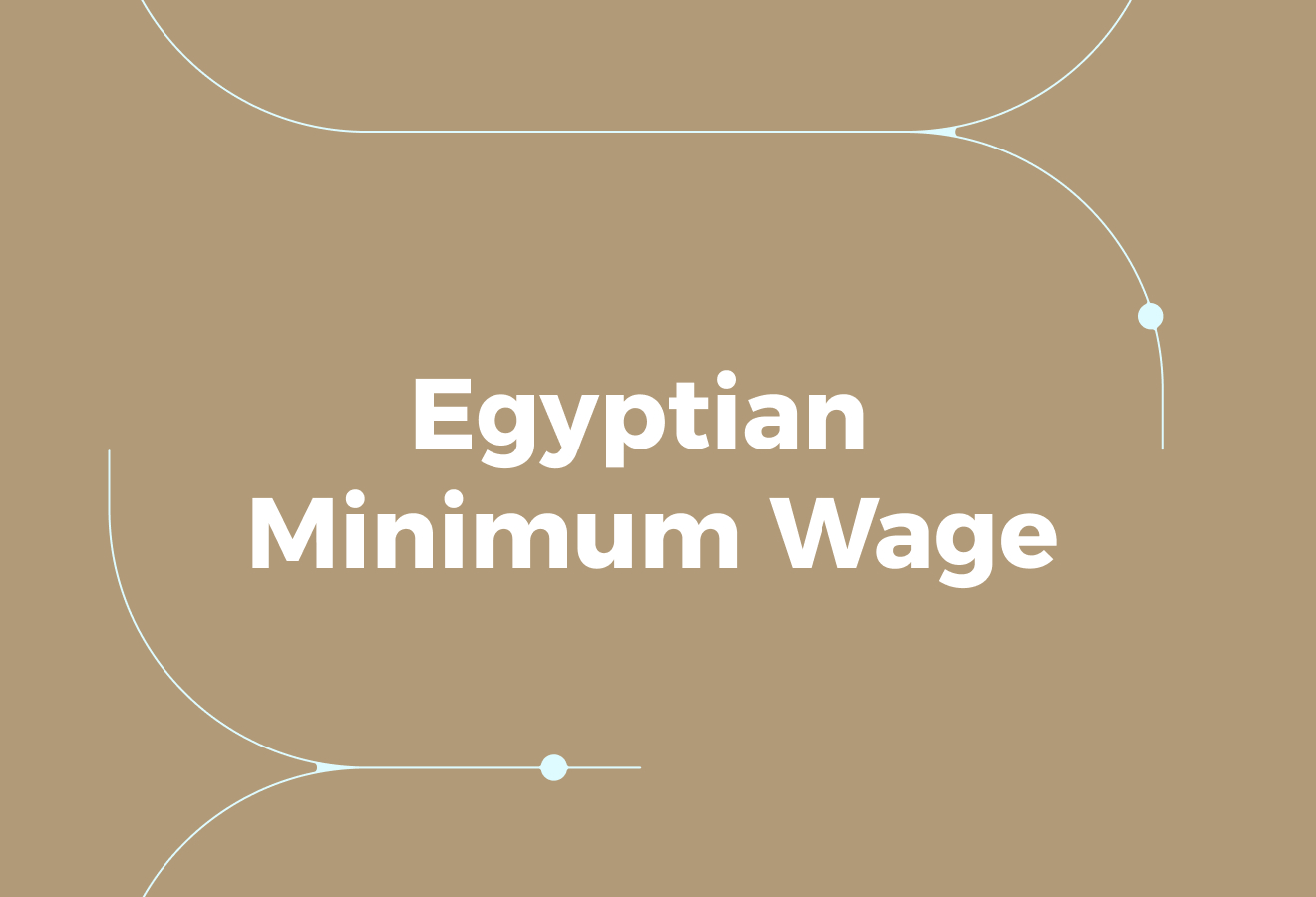 What the Egyptian Minimum Wage Actually Is