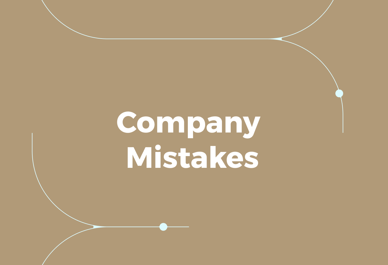 Where Companies Get It Wrong