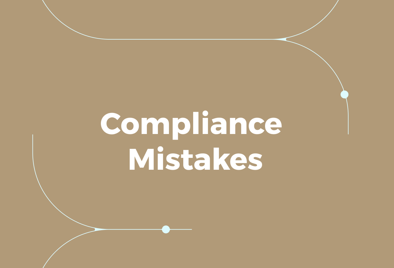Where Employers Commonly Make Compliance Mistakes
