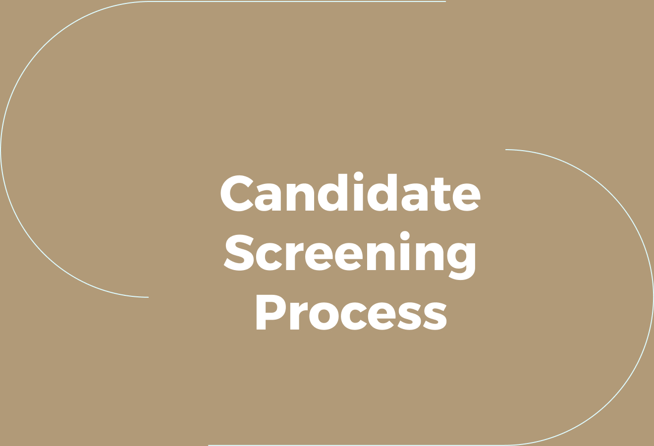 What Is the Candidate Screening Process