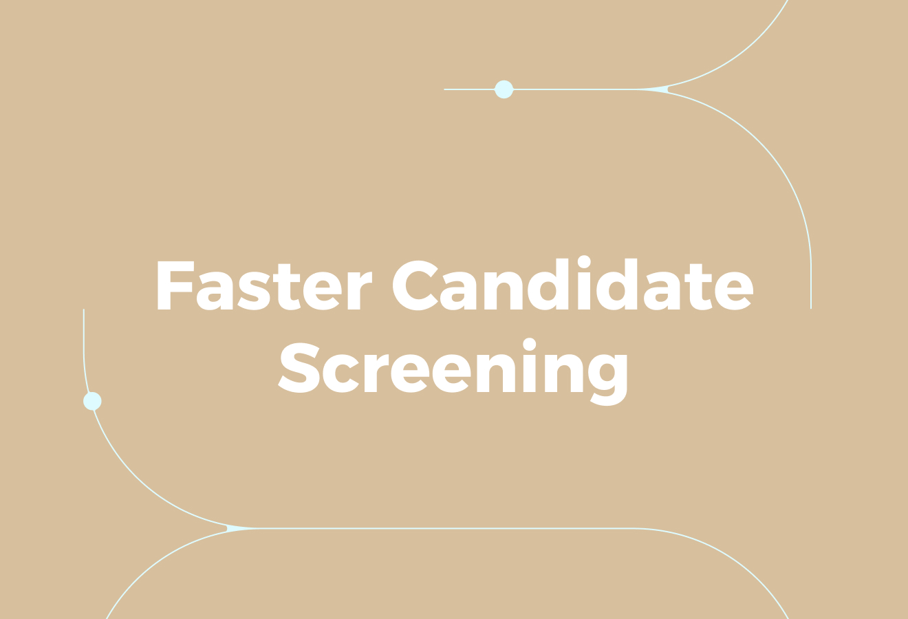 Why Faster Candidate Screening Does Not Always Lead to Better Hiring