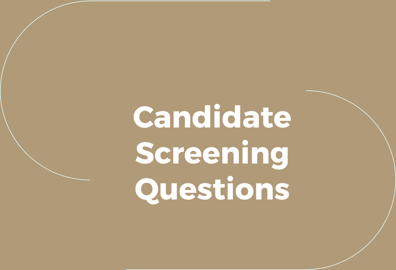 What Are Candidate Screening Questions