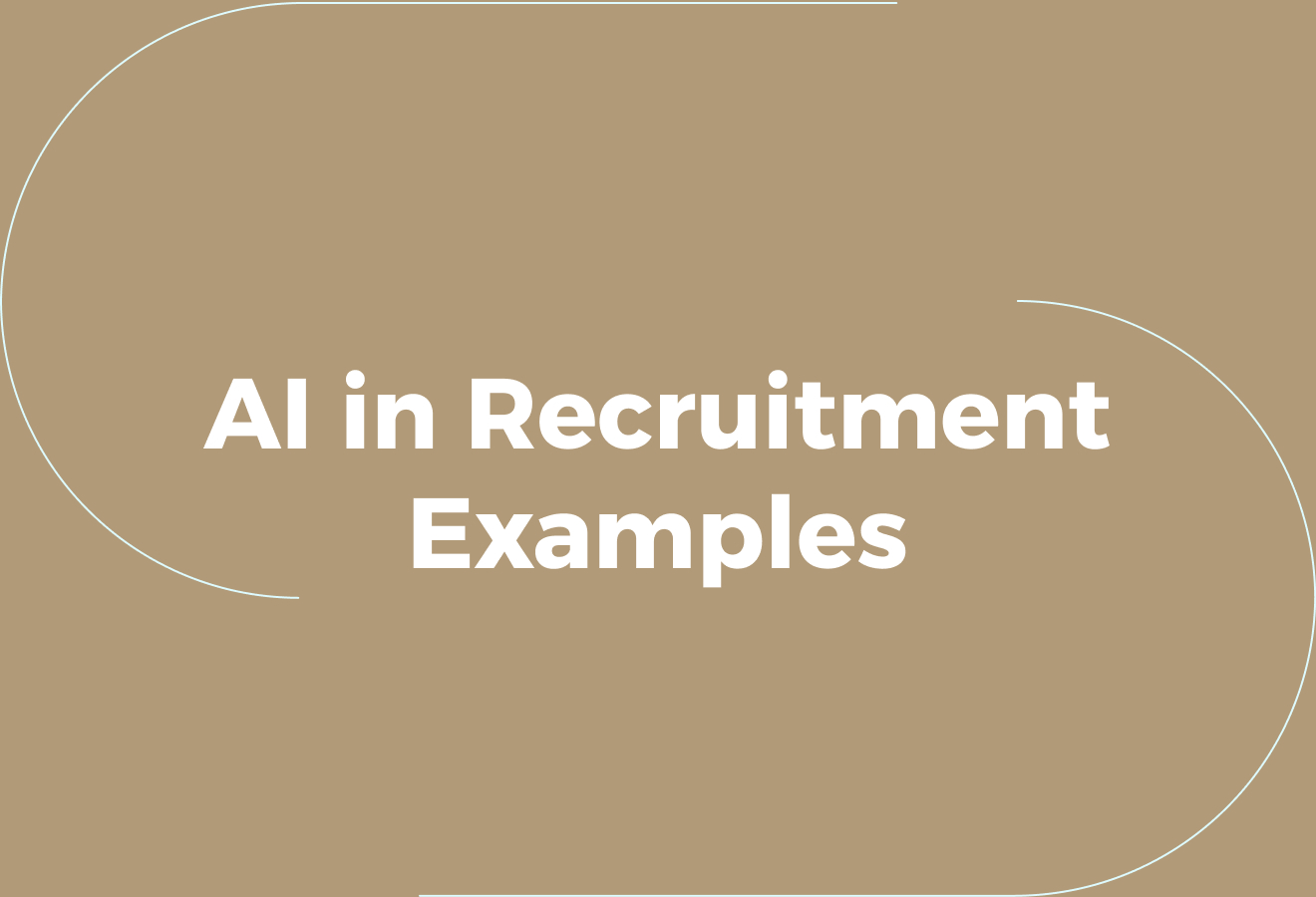 AI in Recruitment Examples