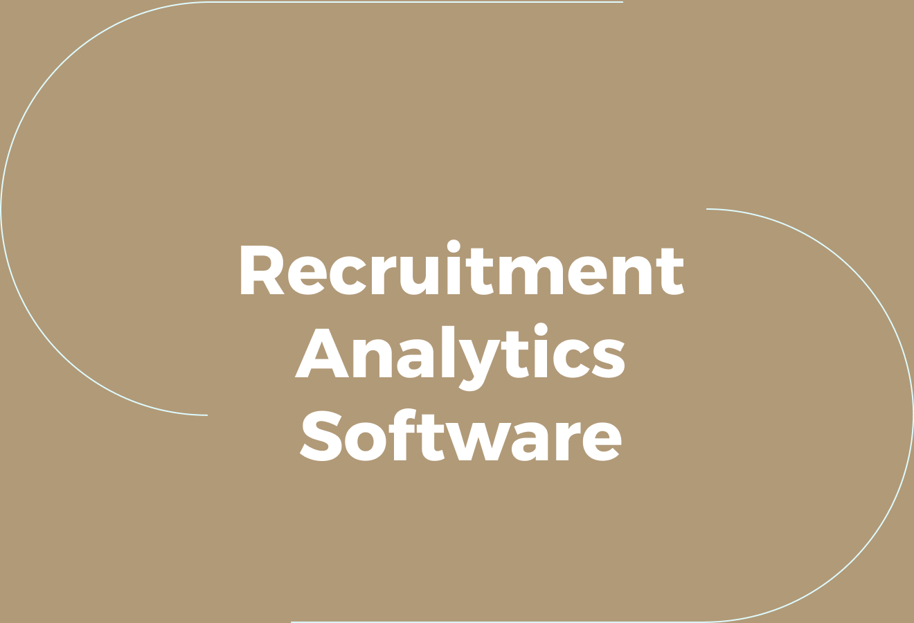What Is Recruitment Analytics Software