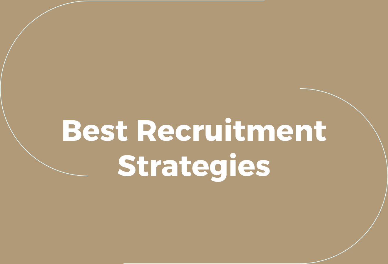Best Recruitment Strategies for Better Hiring Results