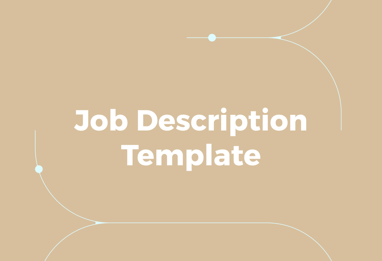Job Description Template and Common Job Description Mistakes
