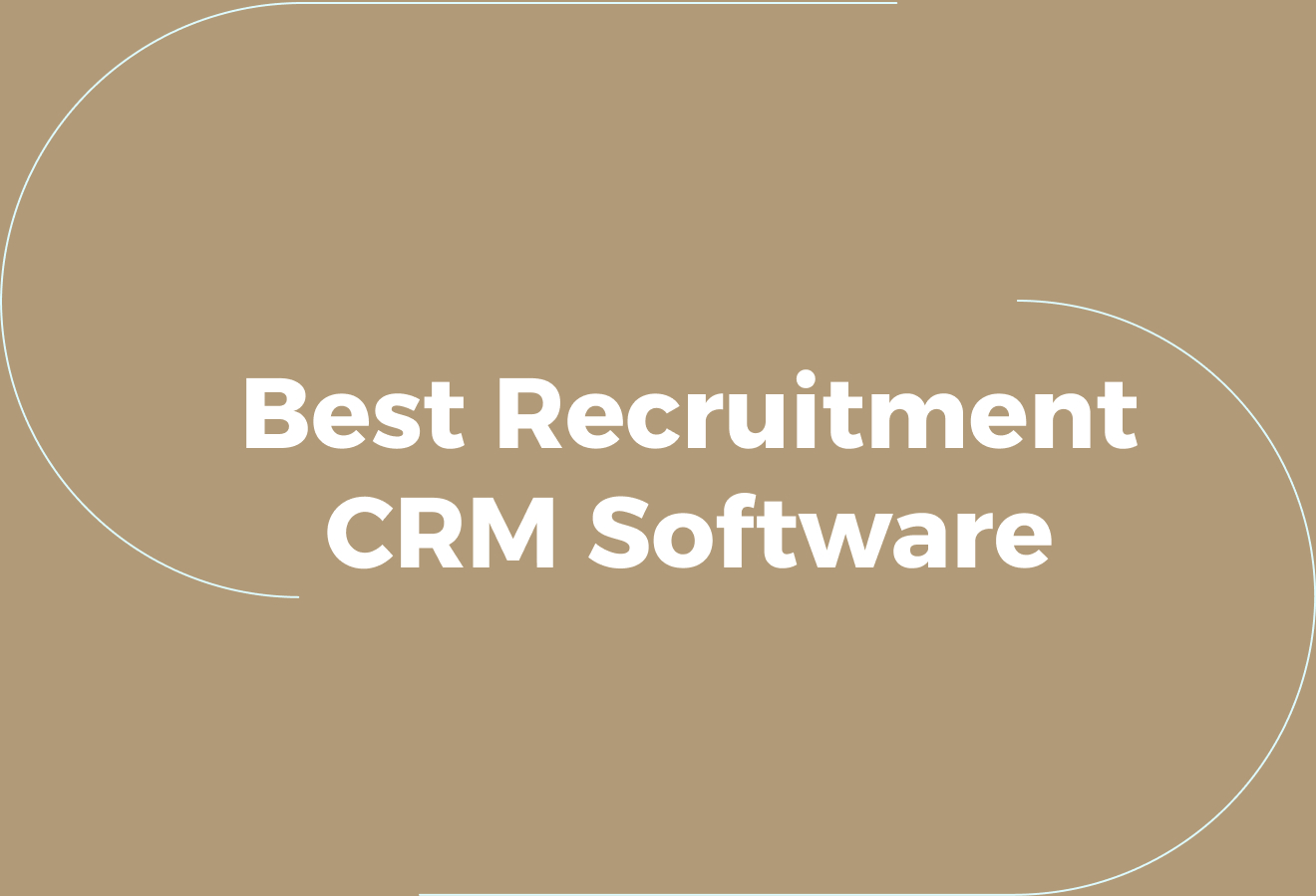 Best Recruitment CRM Software