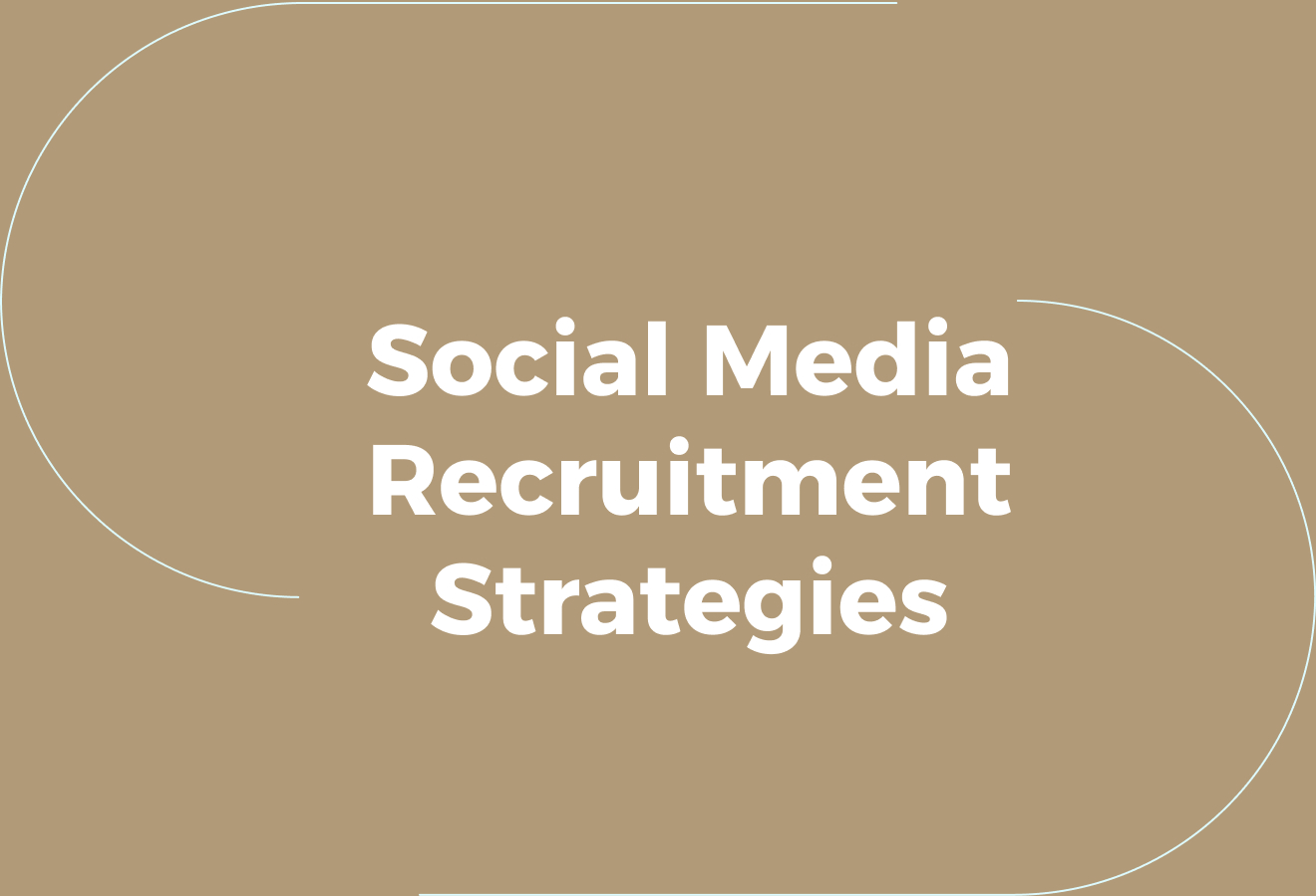 Social Media Recruitment Strategies That Deliver Better Results