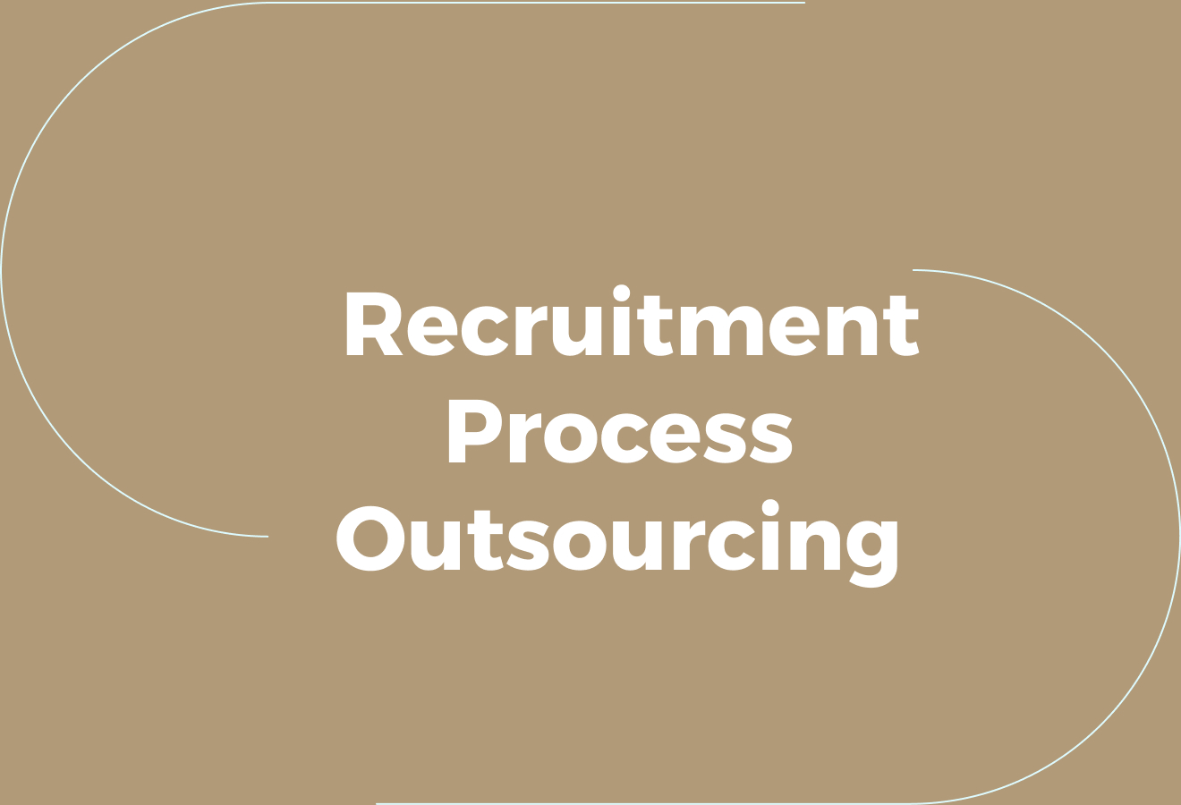 What Is Recruitment Process Outsourcing