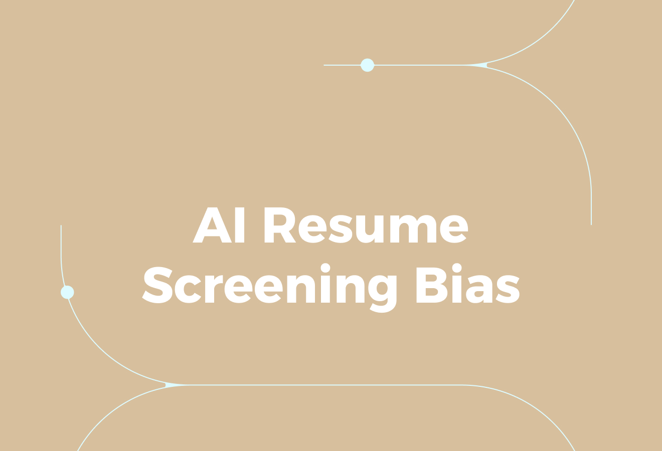 What AI Resume Screening Bias Actually Means