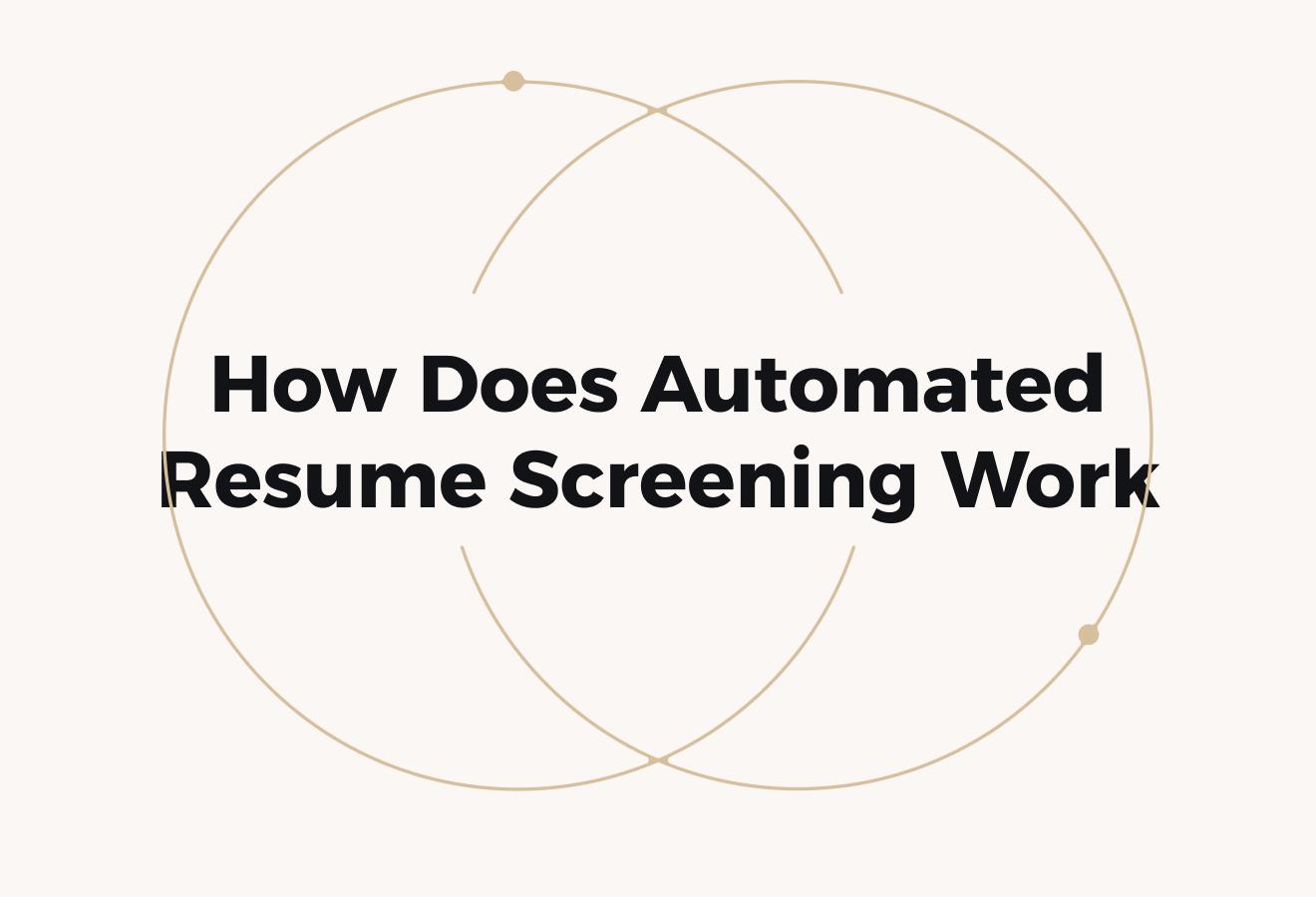 How Does Automated Resume Screening Work? A Guide for Employer