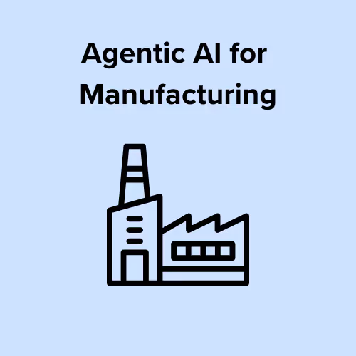 Agentic AI for Manufacturing by Superteams.ai
