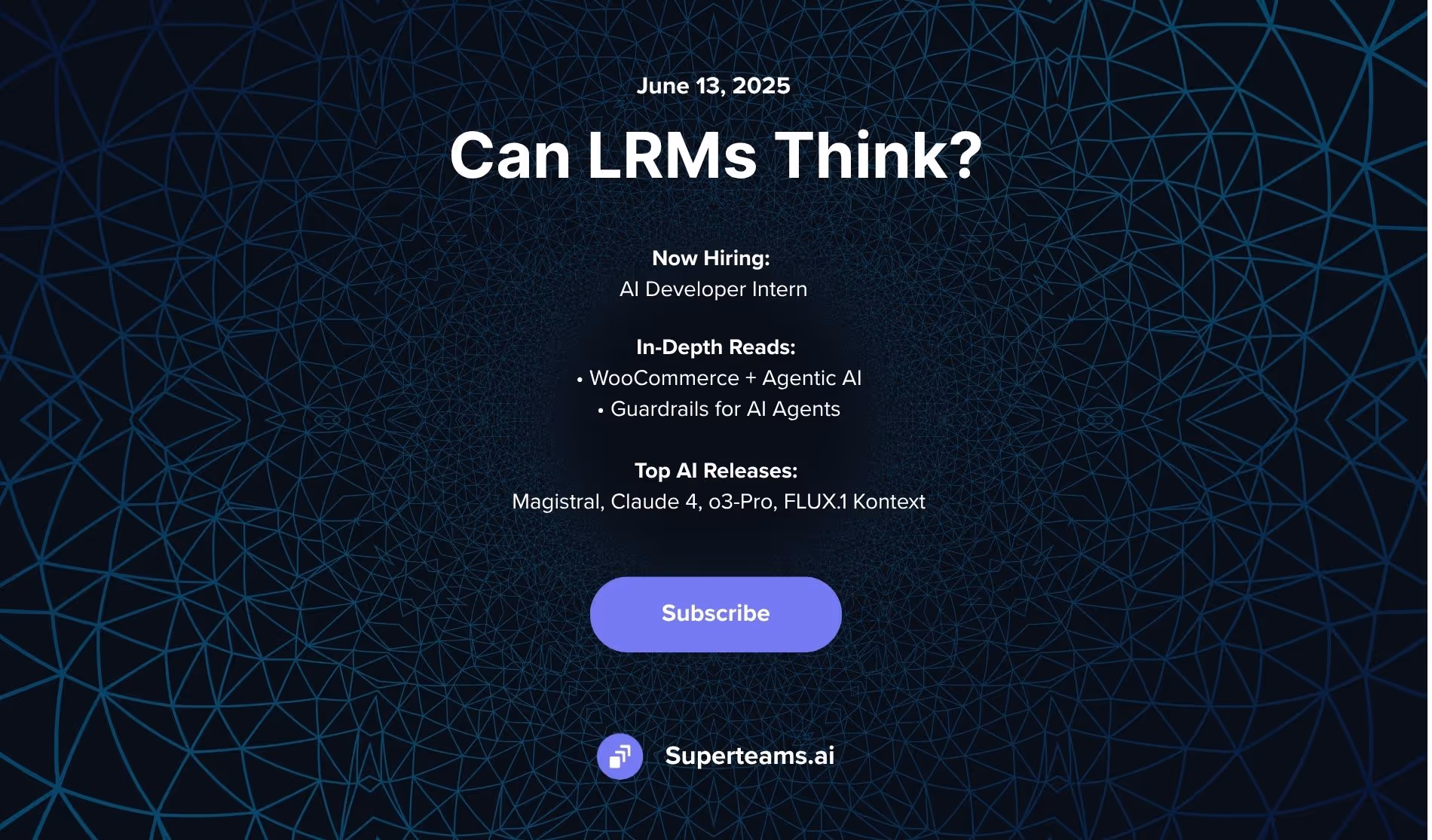 Newsletter Issue June 2025: Can LRMs Think?