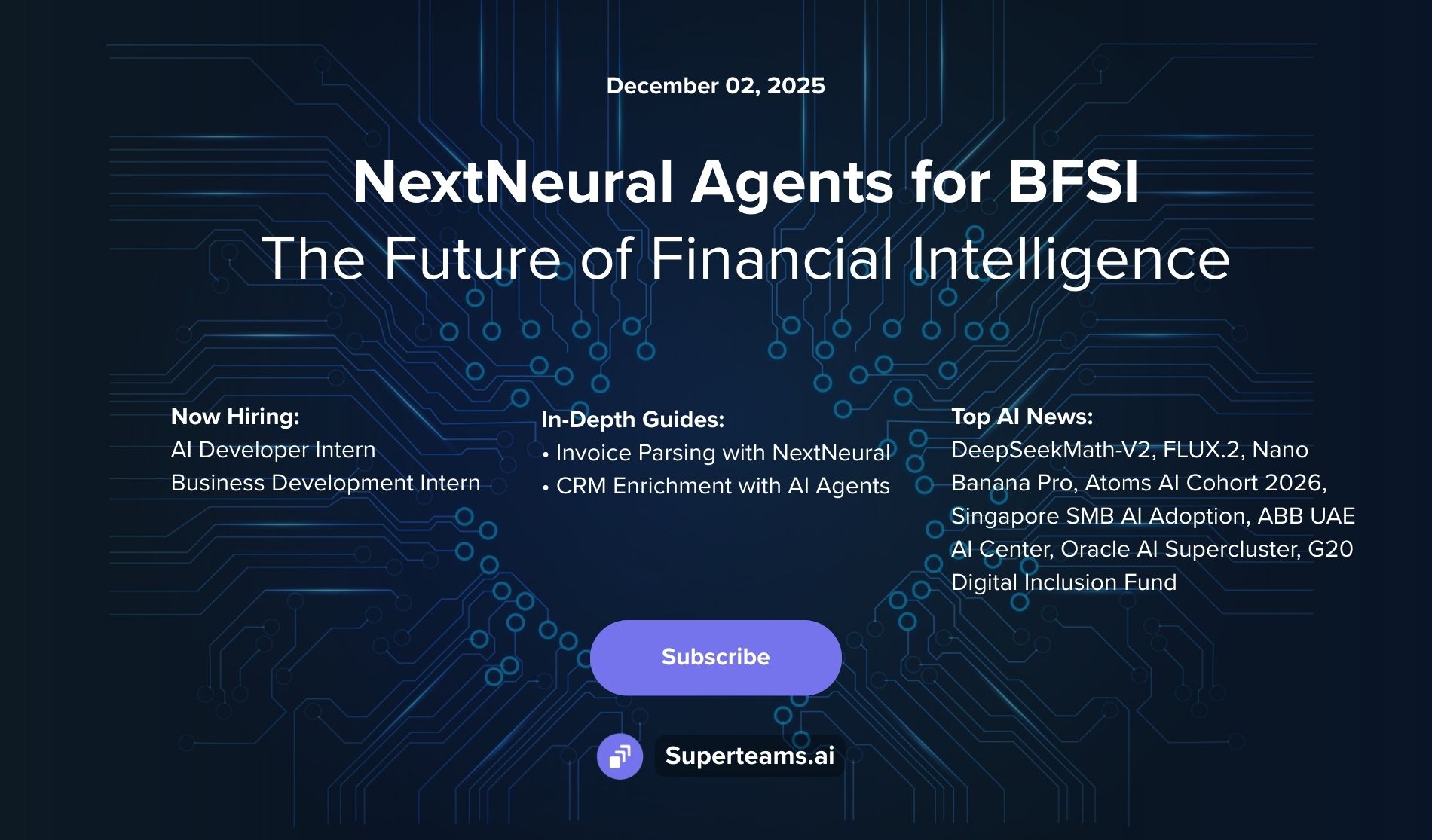 Newsletter December 2025 Edition: NextNeural Agents for BFSI - The Future of Financial Intelligence