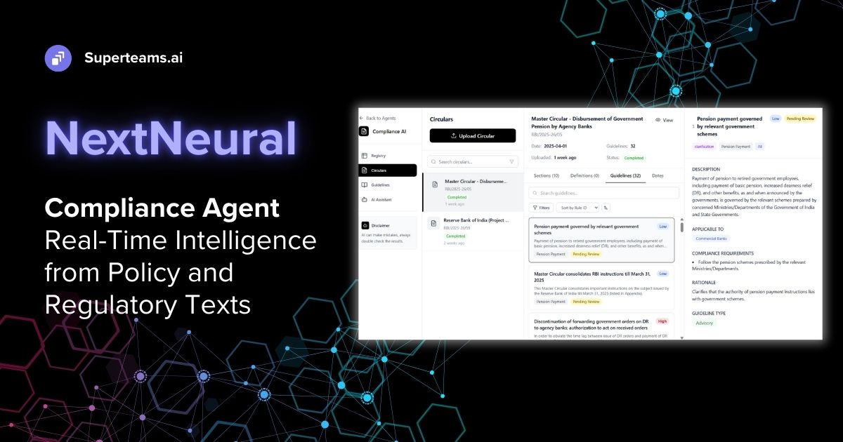 Inside the NextNeural Compliance Agent: Real-Time Intelligence from Policy and Regulatory Texts