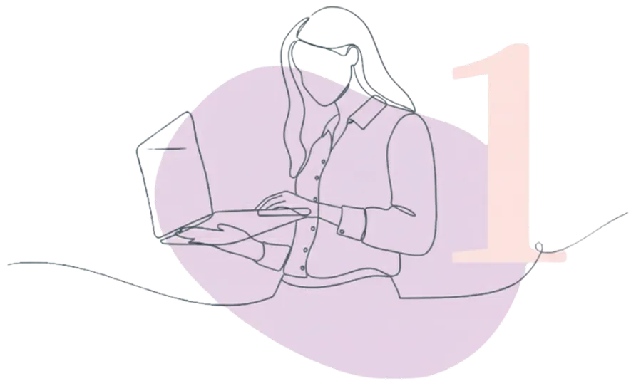 Illustration of a woman using a laptop with a large number one, symbolizing step one of the process.
