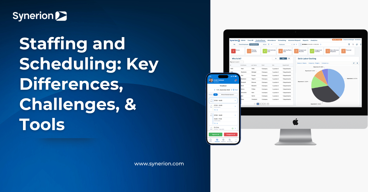 Staffing and Scheduling: Key Differences, Challenges, & Tools