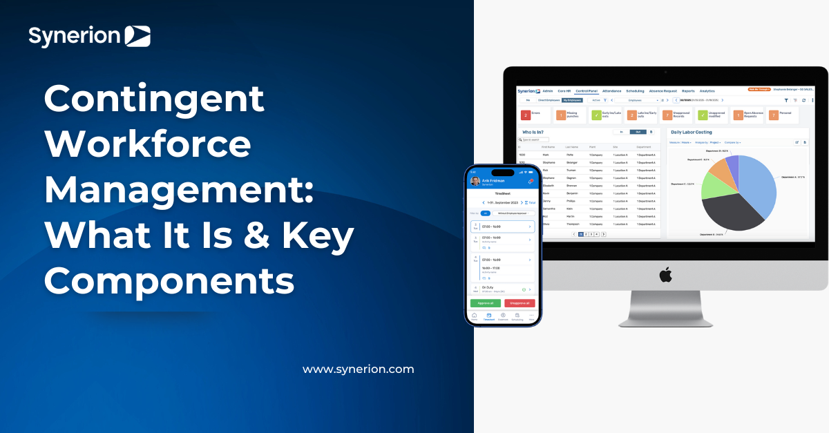 Contingent Workforce Management: What It Is & Key Components