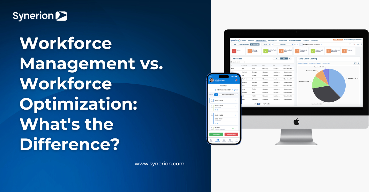 Workforce Management vs. Workforce Optimization: What's the Difference? 