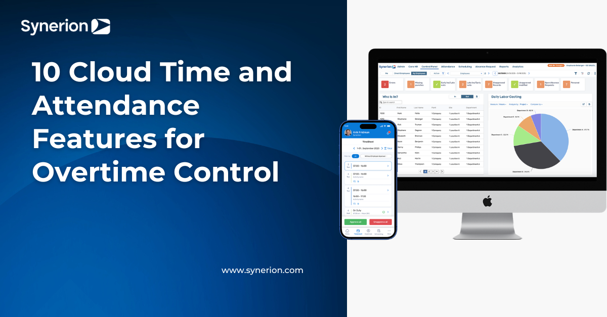 10 Cloud Time and Attendance Features for Overtime Control