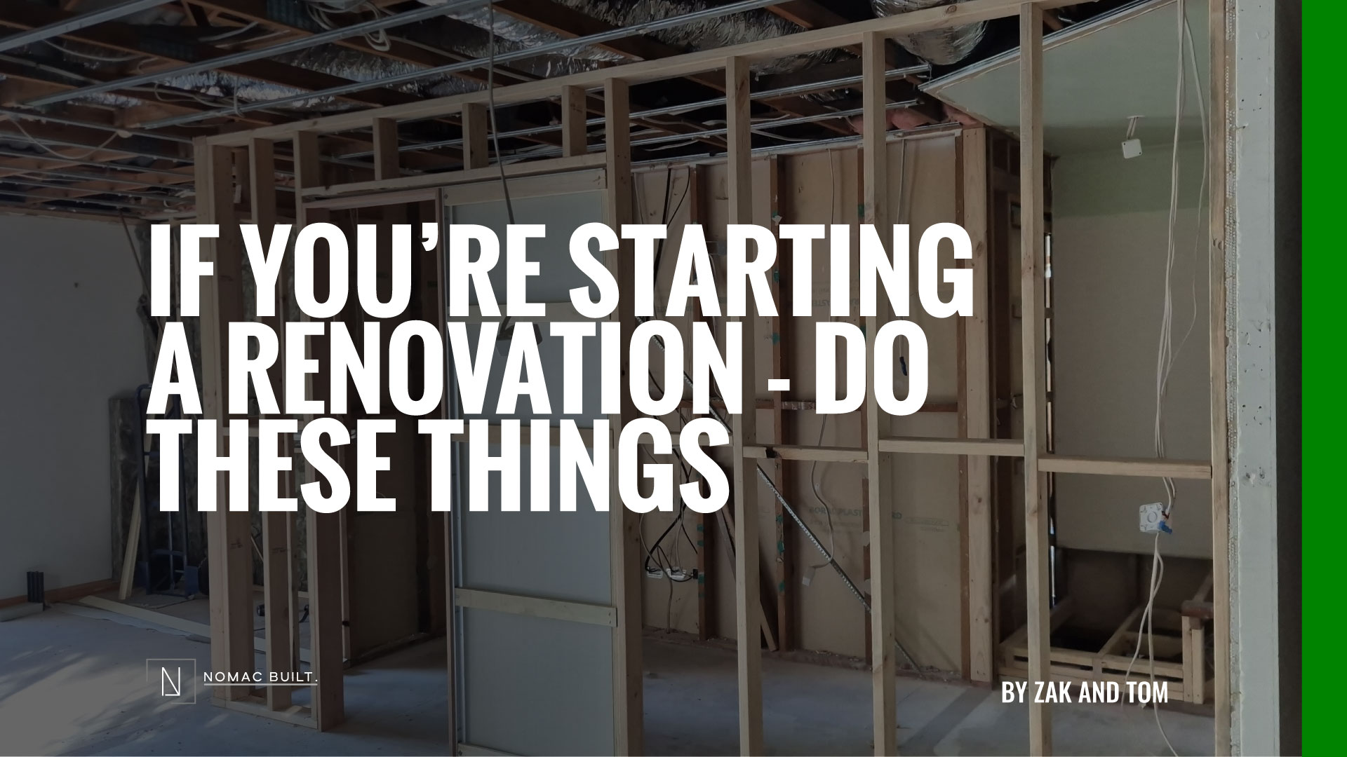 What to consider before starting a renovation - advice from Nomac Built Hobart