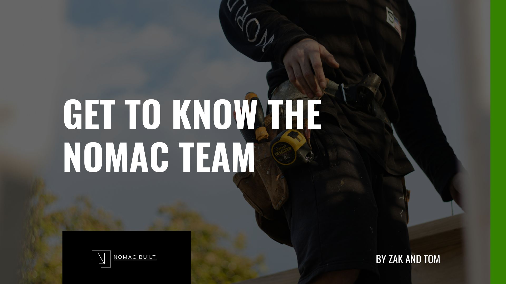 Introducing Nomac Built - Hobart builder specialising in renovations and custom homes