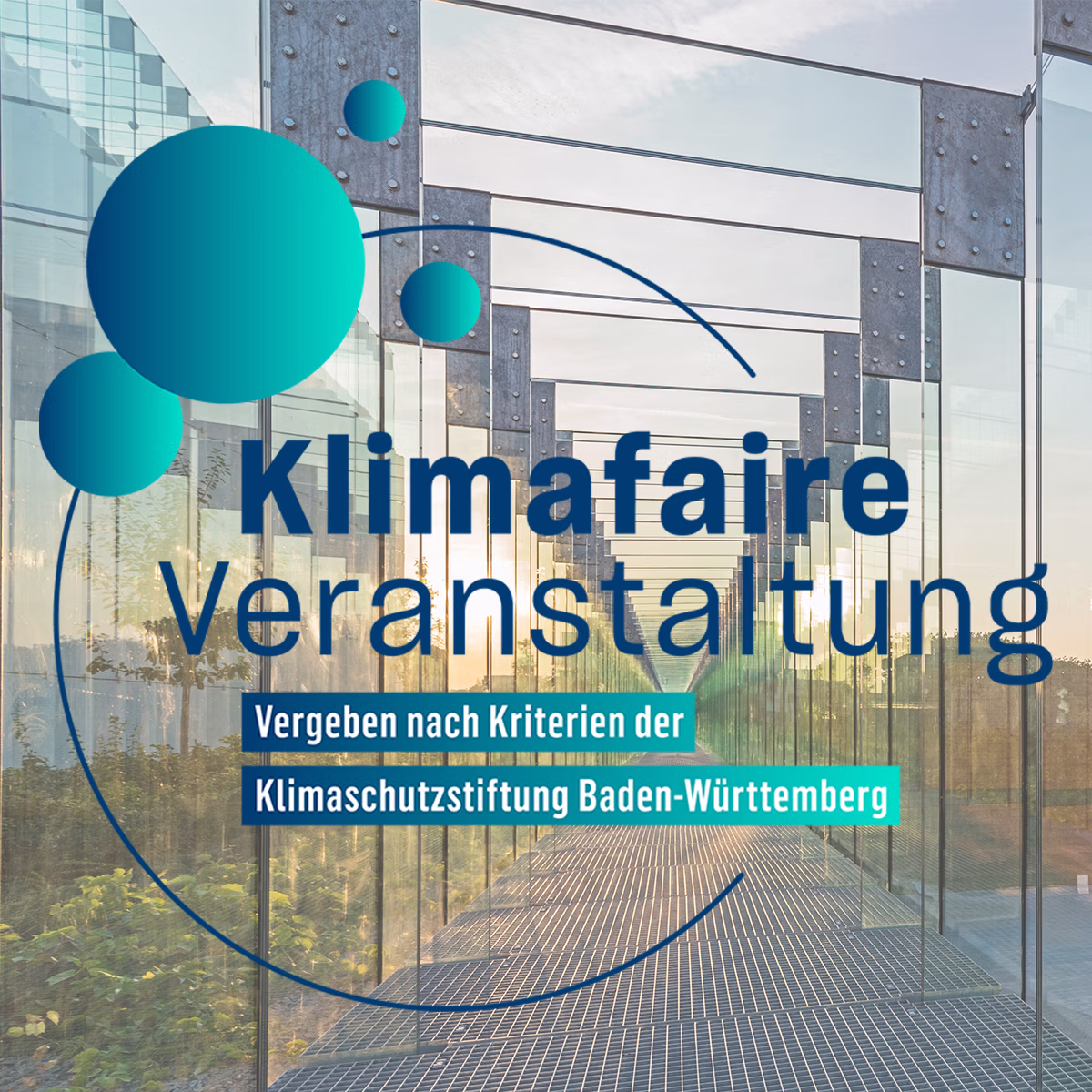 Klimafaire Veranstaltung mit der Unsterstützung der Klimachutztiftung Baden-Württemerg