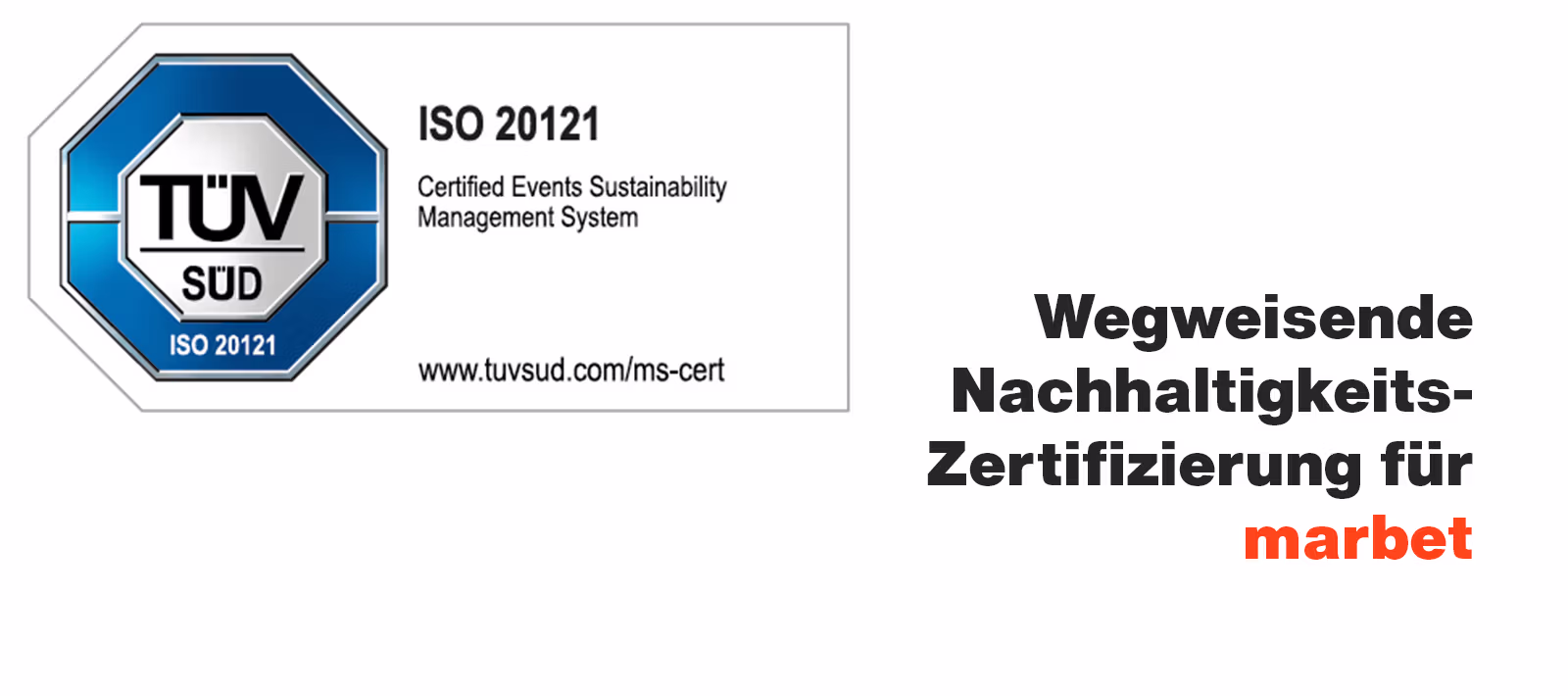 ISO 202121 Zertifizierung für nachhaltiges Veranstaltungsmanagement für marbet 