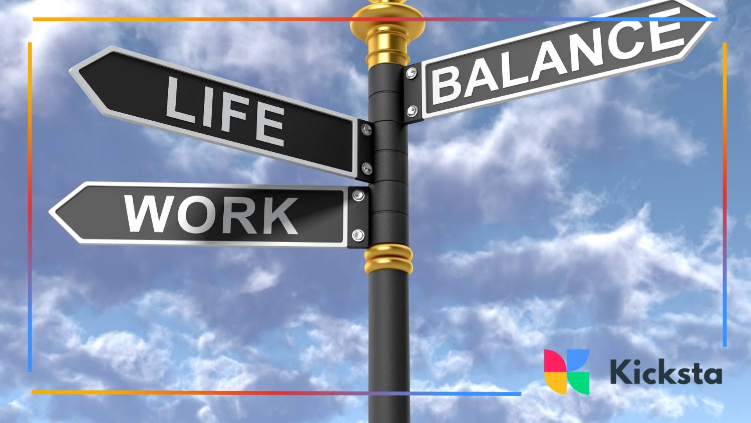 A street sign with arrows pointing to “Work,” “Life,” and “Balance” under a cloudy blue sky