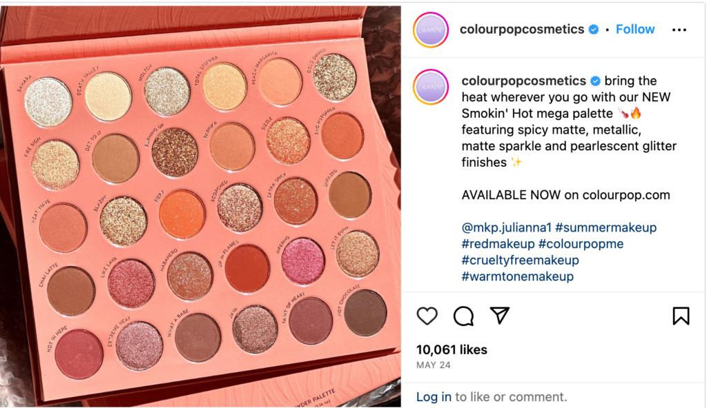 ColourPop Cosmetics Instagram post featuring makeup palette — demonstrating brand promotion and hashtag strategy for more likes and followers.