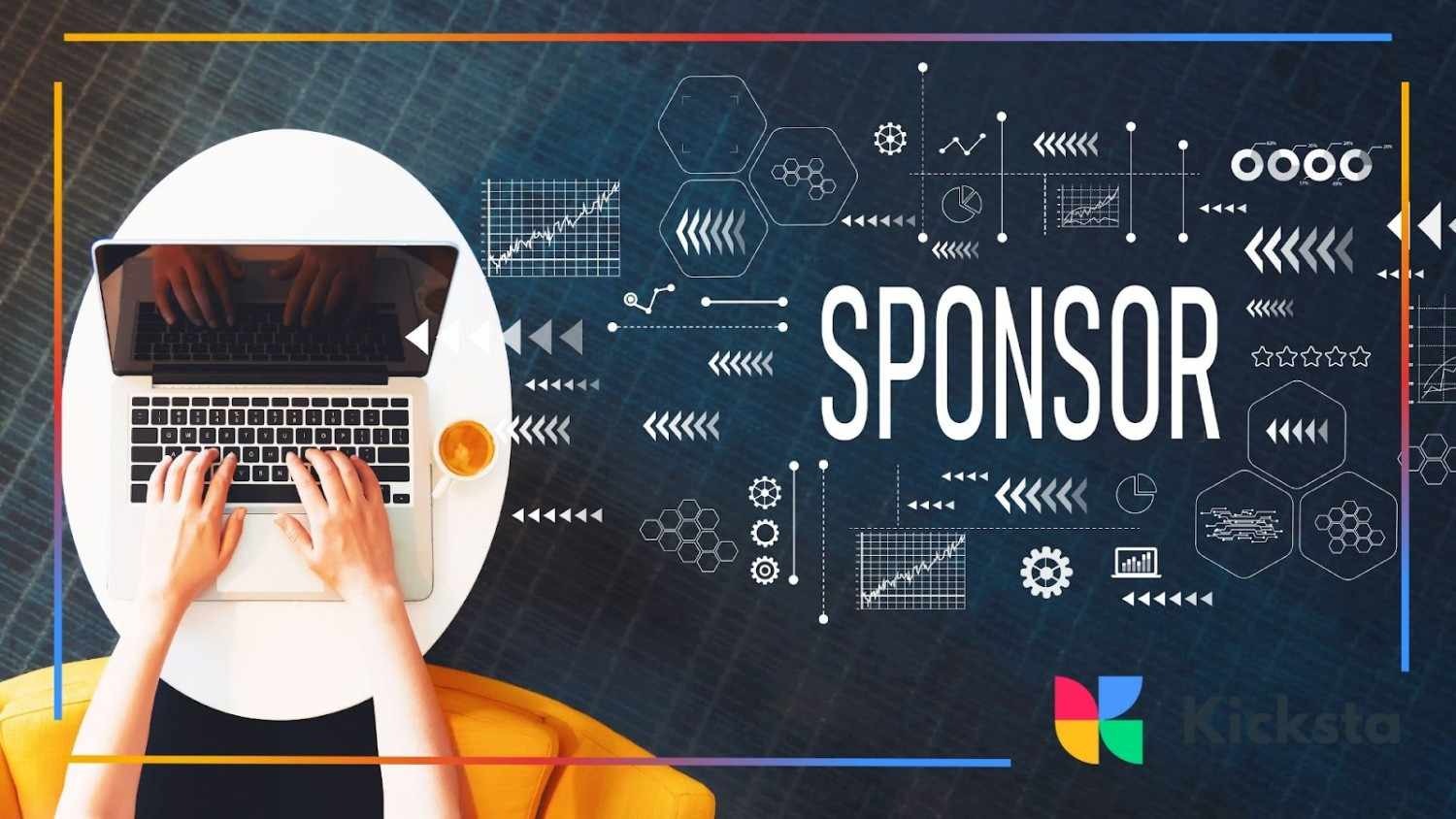 Overhead view of a person typing on a laptop at a white table with a cup of coffee, next to digital graphics and the word “SPONSOR” in bold letters.