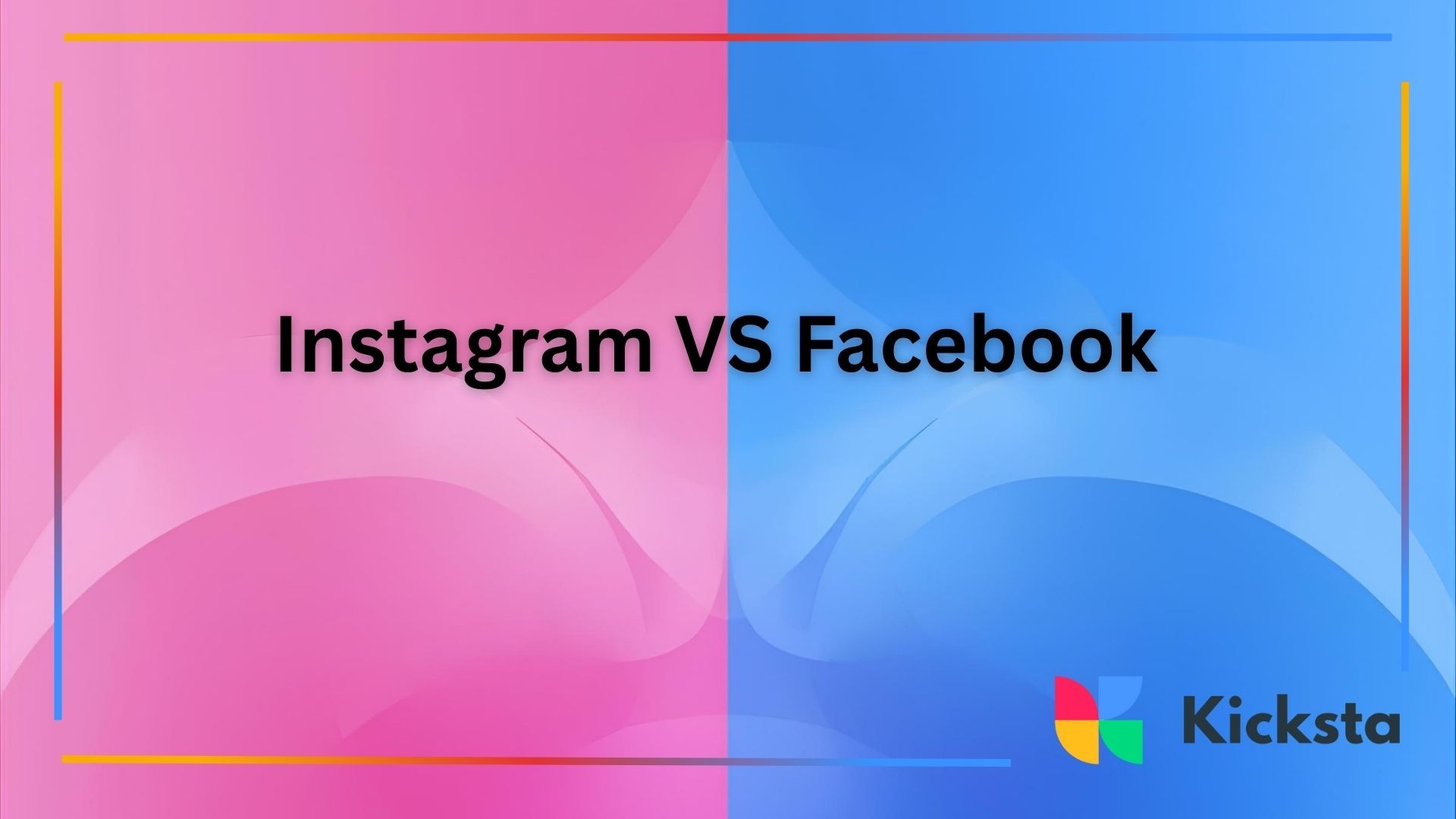 Graphic with a pink and blue split background displaying the text ‘Instagram VS Facebook’ in bold black letters.