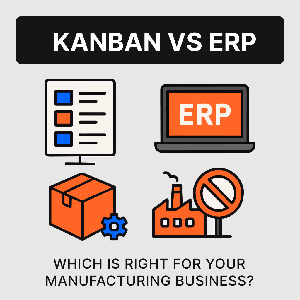 Kanban vs ERP comparison for manufacturers