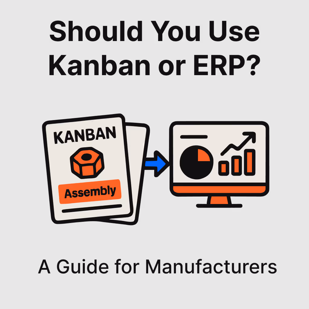 Kanban vs ERP for manufacturers
