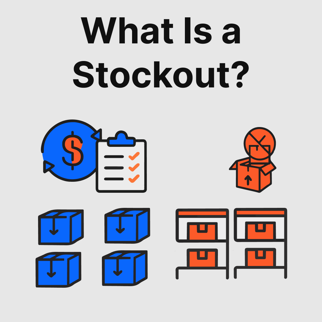 What is a stockout?