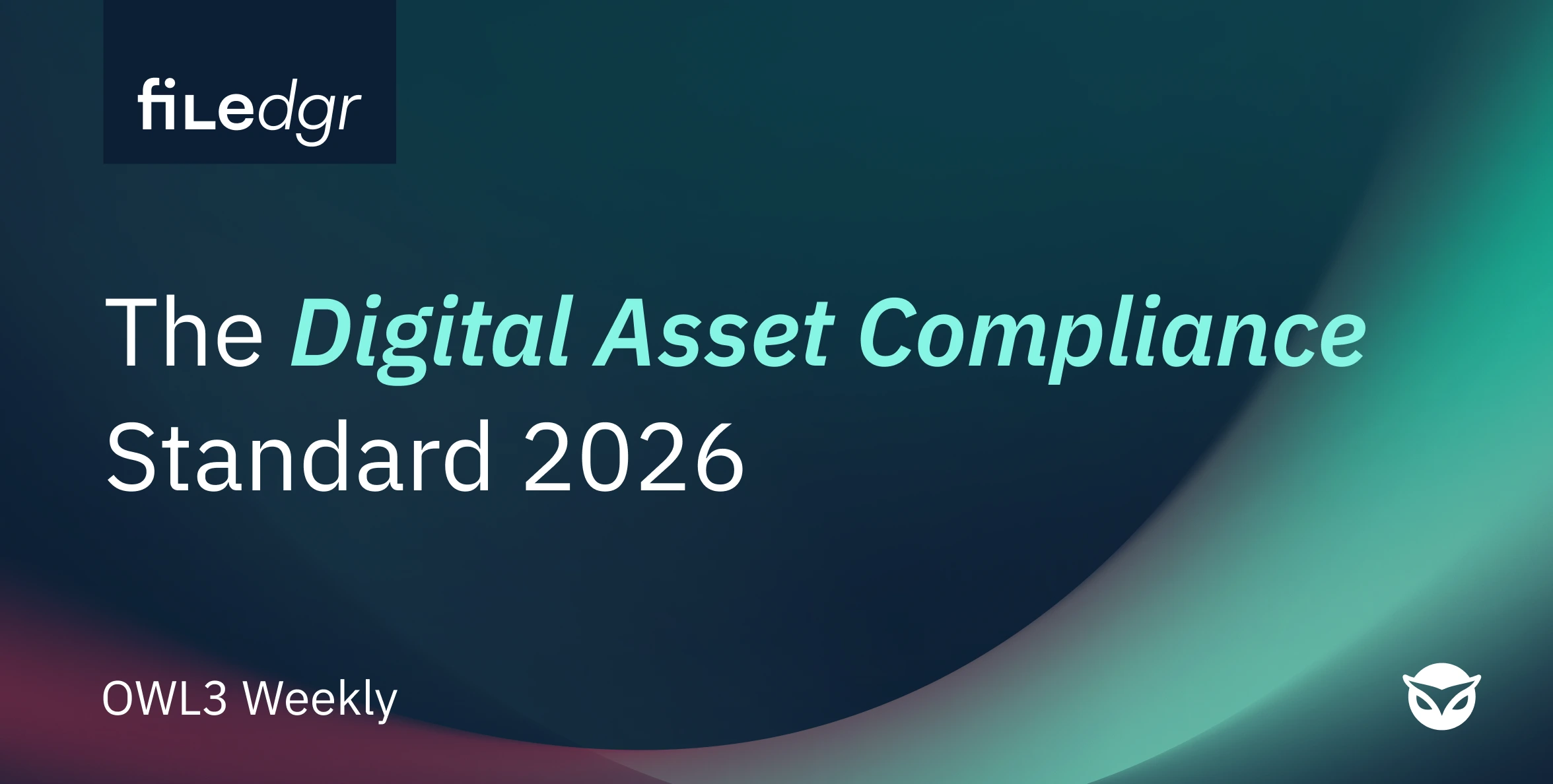 Digital Asset Compliance Standard in 2026 