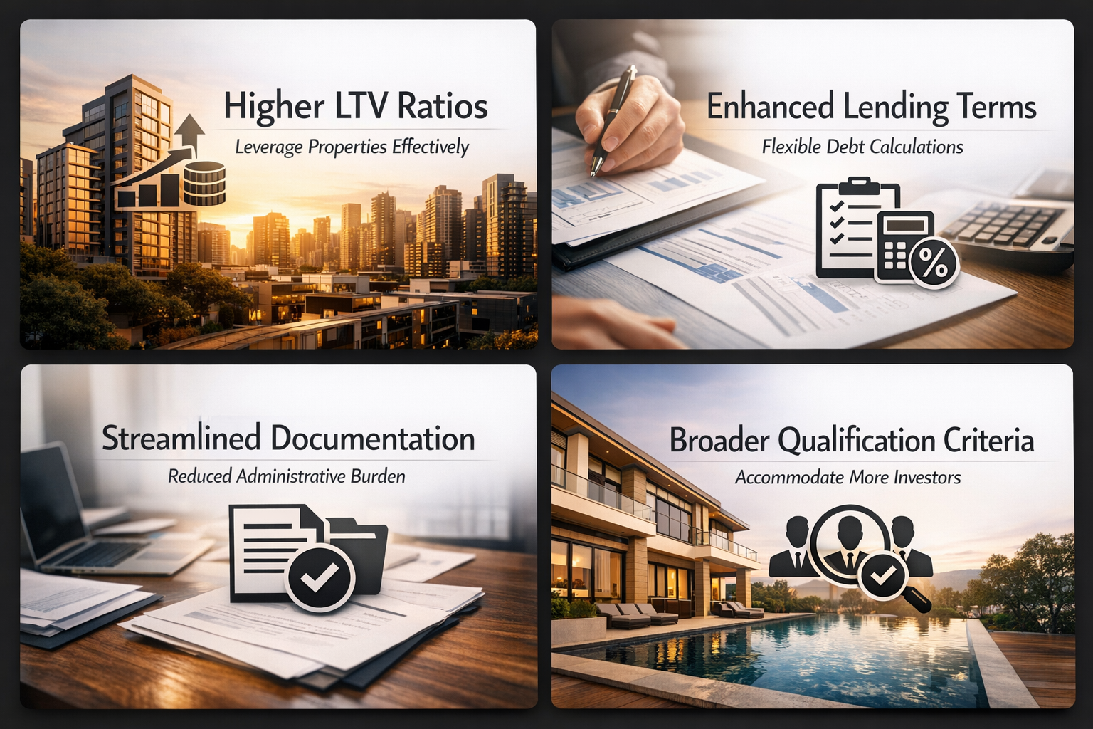 Infographic showing higher LTV ratios, enhanced lending terms, streamlined documentation, and broader qualification criteria for investors.